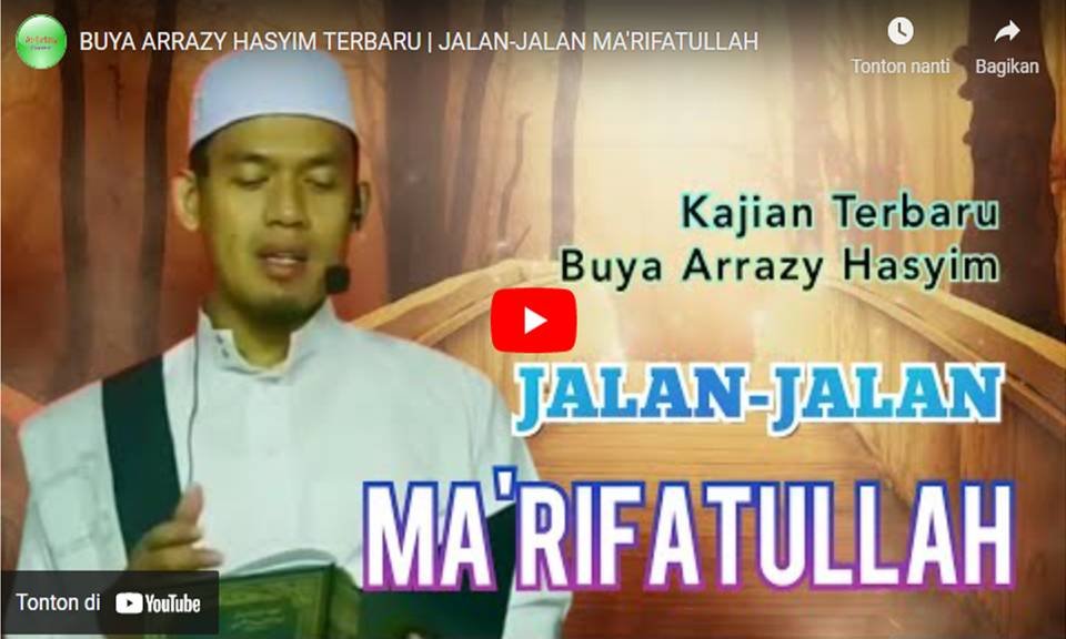 Inilah Jalan-jalan Ma’rifatullah | Arrazy Hasyim